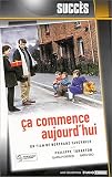 Ca commence aujourd'hui