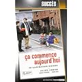 Ca commence aujourd'hui