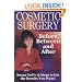 Cosmetic Surgery: Before, Between and After