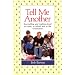 Tell Me Another: Storytelling and Reading Aloud at Home, at School, and in the Community