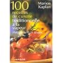 100 recettes de cuisine traditionnelle � la vapeur
