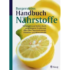 Burgersteins Handbuch der N�hrstoffe