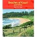 Beaches of Kaua'I and Ni'Ihau (A Kolowalu Book)