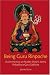 Being Guru Rinpoche: A Commentary on Nuden Dorje
