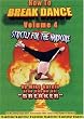 How To Break Dance vol. 4 DVD