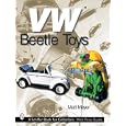 Vw Beetle Toys (Schiffer Book for Collectors with Price Guide) by Matt Meyer