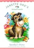 Spunky's Diary (Janette Oke's Animal Friends) Spunky's Diary (Janette Oke's Animal Friends)