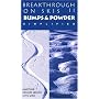 Breakthrough on Skis II: Bumps & Powder Simplified