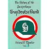 The History of the Panzerkorps Grossdeutschland, Vol. 3 (v. 3)