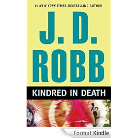 Kindred In Death: In Death Series, Book 35