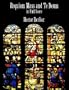 Requiem Mass and Te Deum in Full Score