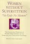 Women Without Superstition : No Gods - No Masters