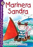 Marinera Sandra (Sailor Sally), Level P (Lightning Readers (Spanish))