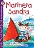 Marinera Sandra (Sailor Sally), Level P (Lightning Readers (Spanish))
