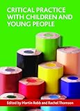 Critical practice with children and young people
