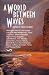 A World Between Waves (A Shearwater Book)