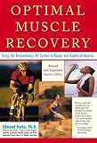 Picture Of Optimal Muscle Performance and Recovery: Using the Revolutionary R4 System to Repair and Replenish Muscles for Peak Performance (Edmund R. Burke)