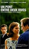Un pont entre deux rives [VHS]