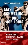 Produkt-Bild: Max Schmeling und Joe Louis - Kampf der Giganten - Kampf der Systeme