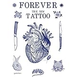 forever the new tattoo