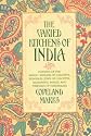 The Varied Kitchens of India: Cuisines of the Anglo-Indians of Calcutta, Bengalis, Jews of Calcutta, Kashmiris, Parsis, and Tibetans of Darjeeling