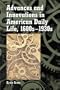 Advances and Innovations in American Daily Life, 1600s - 1930s