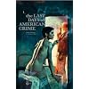 The Last Days of american crime