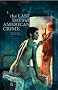 The Last Days of american crime