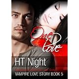 One Love (Vampire Love Story Book #5)
