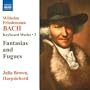 W.F. Bach: Keyboard Works Vol. 2; Fantasisa and Fugues