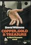 Copper, Gold and Treasure