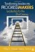 Transforming Leaders Into Progress Makers: Leadership for the 21st Century