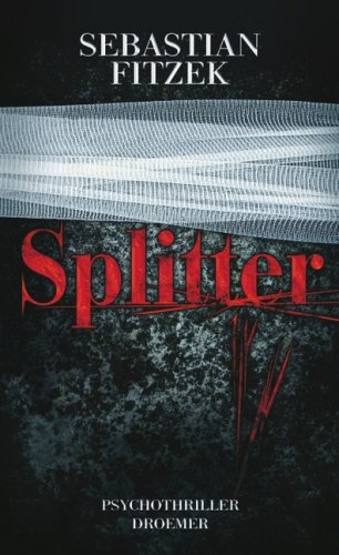 Splitter: Psychothriller