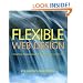 Flexible Web Design: Creating Liquid and Elastic Layouts with CSS