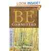 Be Committed (Ruth & Esther): Doing God's Will Whatever the Cost (The BE Series Commentary)