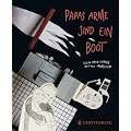 Papas Arme sind ein Boot