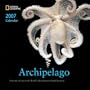 Archipelago 2007 Wall: Portraits of Life in the World's Most Remote Island Sanctuar (National Geographic Calendar)