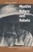 Muslim Rulers and Rebels: Everyday Politics and Armed Separatism in the Southern Philippines (Comparative Studies on Muslim Societies)