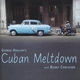 Cuban Meltdown