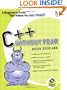 C++ Without Fear: A Beginner's Guide That Makes You Feel Smart