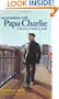 Conversations with Papa Charlie: A Memory of Charles E. Smith