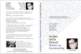 Word Into Image: Writers on Screenwriting: Carl Foreman