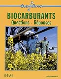 Biocarburants : Questions-R�ponses