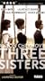 Three Sisters [VHS]