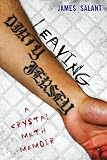 Leaving Dirty Jersey: A Crystal Meth Memoir