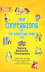 True Confessions Of The Stratford Park PTA (Harlequin Next)