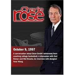 Charlie Rose with Rick Pitino, Mike Lupica & Dean Smith; Carl Reiner & Mel Brooks; Vera Wang (October 9, 1997)