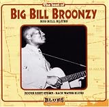 Review Big Bill Broonzy  / Best of Big Bill Broonzy
