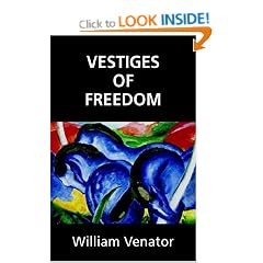 Vestiges of Freedom