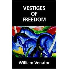 Vestiges of Freedom